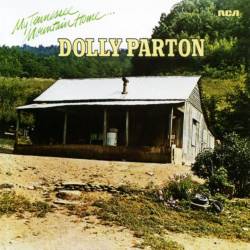 Dolly Parton : My Tennessee Mountain Home